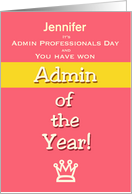 Admin Professionals Day Custom Text Humor Admin of the Year! card