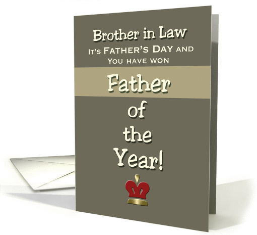 Brother in Law Father's Day Humor Father of the Year! card (922389)