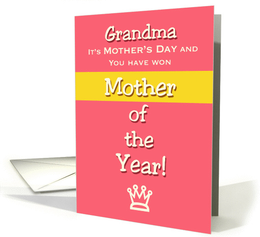 Mother's Day Grandma Humor Mother of the Year! Claim your prize card
