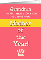 Mother’s Day Grandma Humor Mother of the Year! Claim your prize card