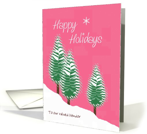 Happy Holidays Vendor Custom Text Evergreen Trees in Snow Pink card
