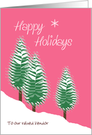 Happy Holidays Vendor Custom Text Evergreen Trees in Snow Pink card