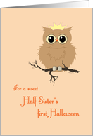Half Sister First Halloween Cute Owl on Tree Branch and Princess Crown card