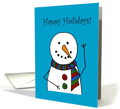 Happy Holidays snowman card (313963)