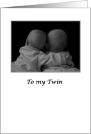 to my twin photo of twin hugging card