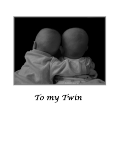 to my twin photo of...