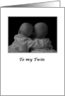 to my twin photo of twin hugging card