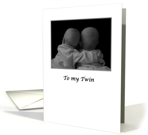 twins hugging baby birthday
 card (574894)