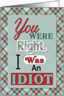 You Were Right I Was An Idiot Plaid Typography card