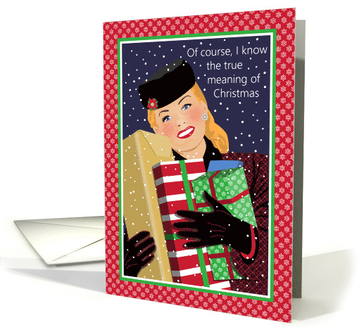 Shopping Woman with Arms Full of Holiday Gifts Holiday Humor card