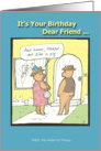 Happy Birthday Friend - Humor - Cartoon card
