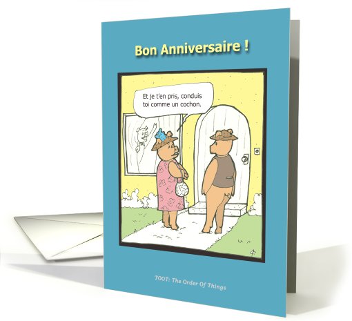 Happy Birthday - French - Humor - Cartoon card (804466)