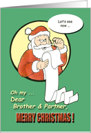 Merry Christmas Brother & Partner - Santa Claus humor card