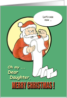Merry Christmas Daughter - Santa Claus humor card