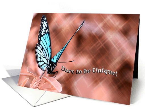 Dare To Be Unique! card (308575)