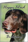 Happy 32nd Birthday German Shorthaired pointer dog card