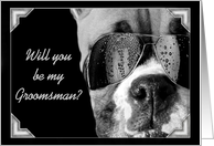 Will you be my groomsman boxer card
