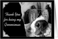 thank you for being my groomsman boxer card