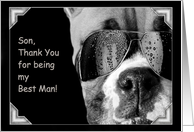 Son Thank You for being my Best Man Boxer Dog card