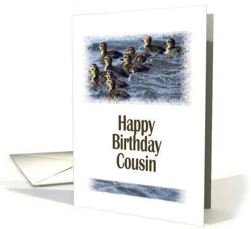 Birthday - Cousin (Ducklings) card (358986)