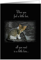 Feeling Low - Encouragement (Cat) card