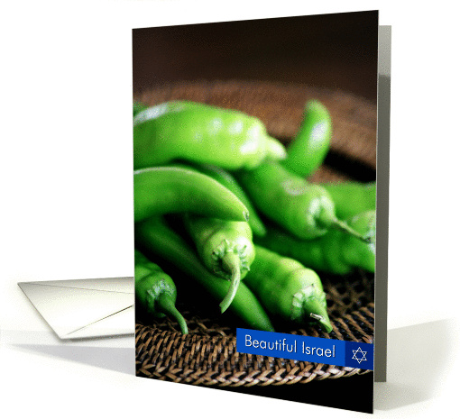Beautiful Israel-Spicy Green Peppers card (323344)