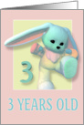 3 years old (Birthday Bunny) card