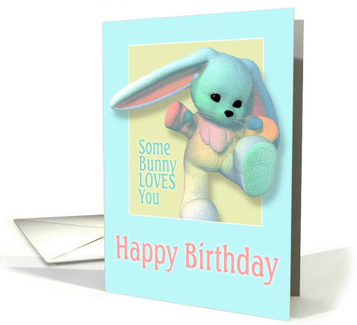 Some Bunny Loves You Birthday card (358686)