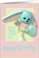 Some Bunny Loves You Birthday Pink card