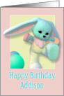 Addison, Happy Birthday Bunny card