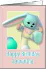 Samantha, Happy Birthday Bunny card