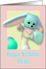 Alexis, Happy Birthday Bunny card