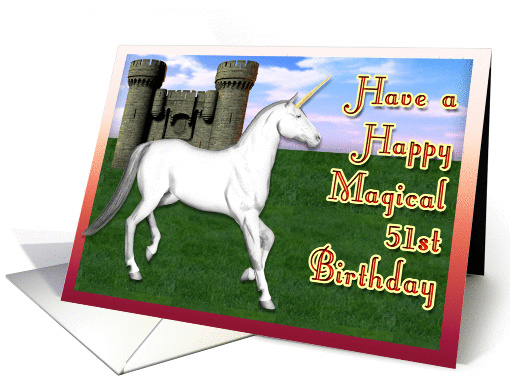 Magical 51st Birthday, Unicorn Castle card (379726)