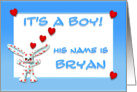 It’s a boy, Bryan card