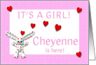 Cheyenne’s Birth Announcement (girl) card