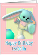 Izabella, Happy Birthday Bunny card
