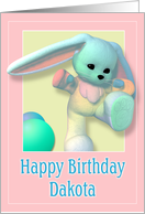 Dakota, Happy Birthday Bunny card