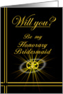 Please be my Honorary Bridesmaid card