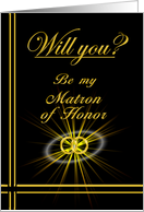 Sister, Please be my Matron of Honor card