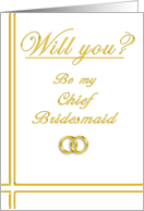 Please Be my Chief Bridesmaid card