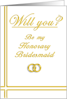 Please Be my Honorary Bridesmaid card