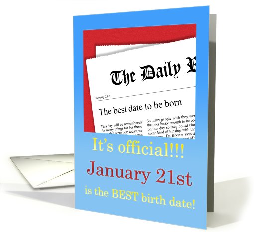 January 21st, BEST day for a Birthday card (410871)