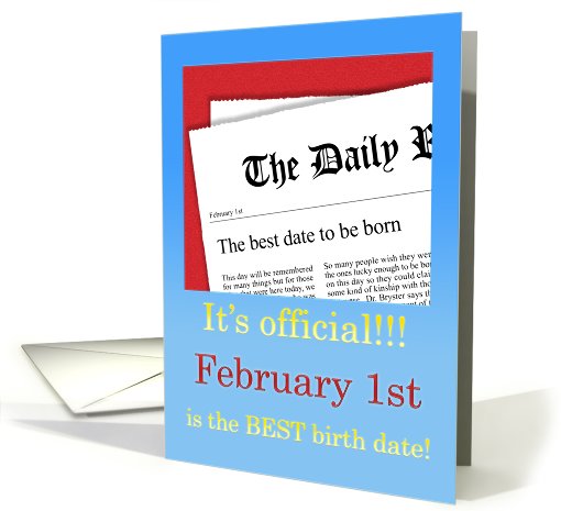 February 1st, BEST day for a Birthday card (410895)