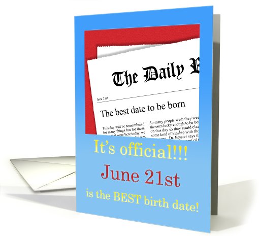 June 21st, BEST day for a Birthday card (411614)