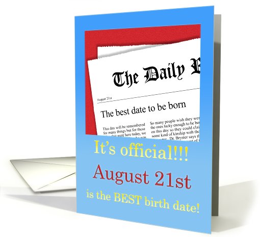 August 21st, BEST day for a Birthday card (411712)