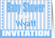 Baby Wyatt Shower Invitation card