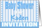 Baby Kaden Shower Invitation card