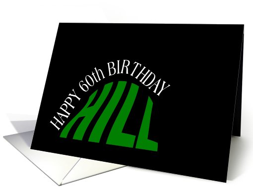 60th Birthday, Almost Over the Hill card (432553)