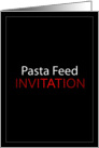Pasta Feed Invitation card