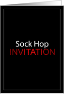 Sock Hop Invitation card